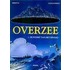 Overzee / 01. De Poort Van Het Kwaad