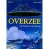 Overzee / 01. De Poort Van Het Kwaad door Hans vann Boom