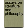 Essays On Literature And Philosophy door Edward Caird