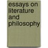 Essays On Literature And Philosophy