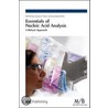 Essentials of Nucleic Acid Analysis door Jacquie T. Keer