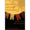 Ethnicities and Global Multiculture by Professor Jan Nederveen Pieterse