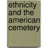 Ethnicity And The American Cemetery