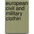 European Civil And Military Clothin
