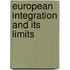 European Integration And Its Limits