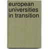 European Universities In Transition door Carmelo Mazza