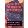 Evaluating Professional Development door Thomas R. Guskey