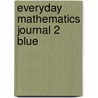 Everyday Mathematics Journal 2 Blue door Onbekend