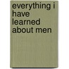 Everything I Have Learned about Men door Nicole Vikhlyantsev