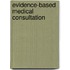 Evidence-Based Medical Consultation