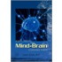Exploring The Mind-Brain Connection