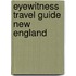 Eyewitness Travel Guide New England