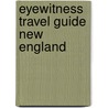 Eyewitness Travel Guide New England door Eleanor Berman