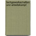 Fachgewerkschaften und Arbeitskampf
