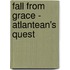 Fall From Grace - Atlantean's Quest