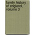 Family History of England, Volume 3