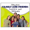 Family and Friends/Familia y Amigos door Kathleen Petelinsek