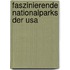 Faszinierende Nationalparks Der Usa