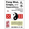 Feng Shui, Craps, And Superstitions door Wilfrido M. Sy Md