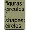 Figuras: Circulos / Shapes: Circles door Esther Sarfatti