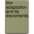 Film Adaptation And Its Discontents