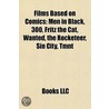 Films Based On Comics (Study Guide) by Source Wikipedia