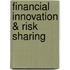 Financial Innovation & Risk Sharing