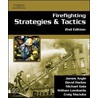 Firefighting Strategies and Tactics door William Lombardo