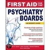 First Aid For The Psychiatry Boards by Tao Le