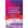 First Steps In Clinical Supervision door Paul Cassedy