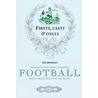 Firsts, Lasts And Onlys Of Football by Paul Donnelly