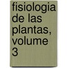 Fisiologia de las Plantas, Volume 3 by Frank B. Salisbury