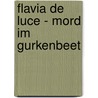 Flavia de Luce - Mord im Gurkenbeet door Alan Bradley