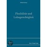 Flexibilität und Lohngerechtigkeit by Michael Knörzer