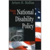 Focus On National Disability Policy door Arturo H. Mallias