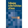 Following In The Footsteps Of Jesus door Jose Antonio Pagola