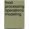 Food Processing Operations Modeling by Soojin Jun