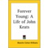 Forever Young: A Life Of John Keats