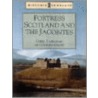 Fortress Scotland And The Jacobites by Doreen Grove