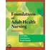 Foundations Of Adult Health Nursing