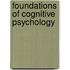 Foundations Of Cognitive Psychology