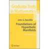 Foundations Of Hyperbolic Manifolds door John Ratcliffe