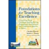 Foundations for Teaching Excellence by Robert C. Pianta