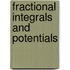 Fractional Integrals and Potentials