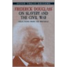 Frederick Douglass On Slavery And T door Philip Sheldon Foner