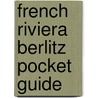 French Riviera Berlitz Pocket Guide door Onbekend