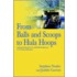 From Balls And Scoops To Hula Hoops