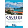 Frommer's Cruises And Ports Of Call door Matt Hannafin