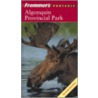 Frommer's Algonquin Provincial Park door Michelle N. Jones