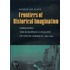 Frontiers of Historical Imagination